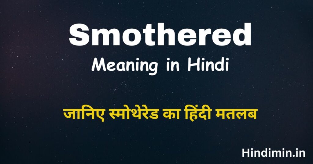 Smothered Meaning in Hindi 