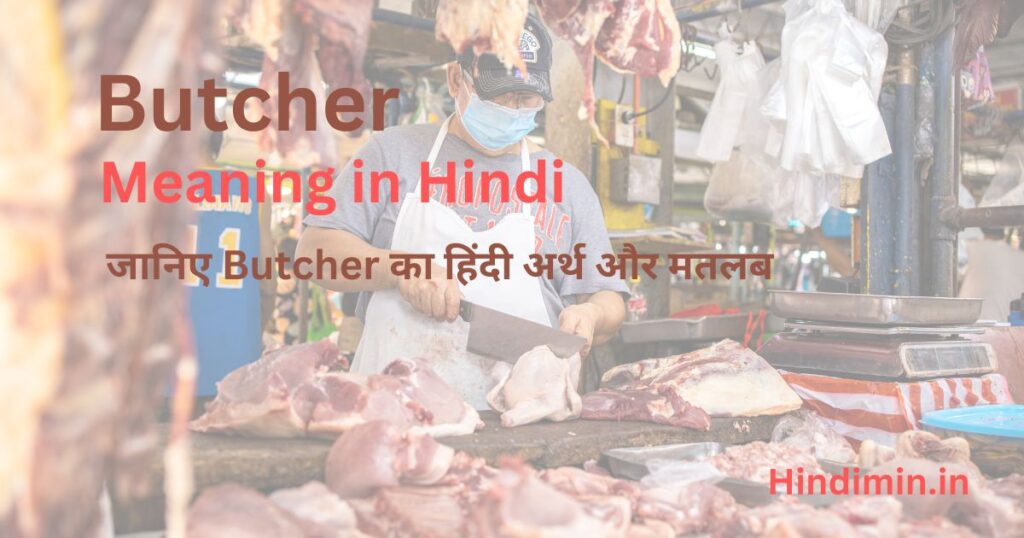 Butcher Meaning in Hindi